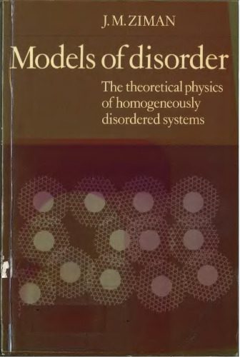 خرید و دانلود نسخه کامل کتاب Models of Disorder: The Theoretical Physics of Homogeneously Disordered Systems_68bed1d607978.jpeg خرید و دانلود نسخه کامل کتاب Models of Disorder: The Theoretical Physics of Homogeneously Disordered Systems