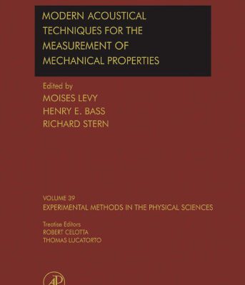 خرید و دانلود نسخه کامل کتاب Modern Acoustical Techniques for the Measurennent of Mechanical Properties