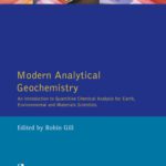خرید و دانلود نسخه کامل کتاب Modern Analytical Geochemistry: An Introduction to Quantitative Chemical Analysis Techniques for Earth, Environmental and Materials Scientists