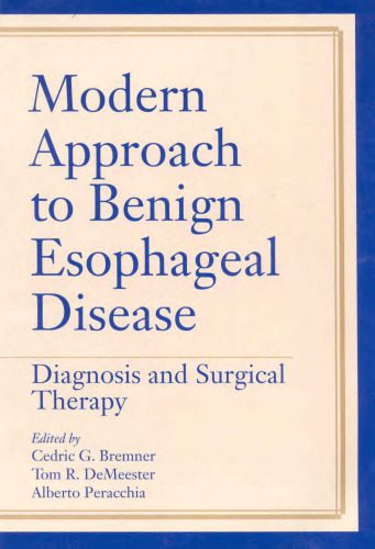خرید و دانلود نسخه کامل کتاب Modern Approach to Benign Esophageal Disease_68b9b09c6cb02.jpeg خرید و دانلود نسخه کامل کتاب Modern Approach to Benign Esophageal Disease