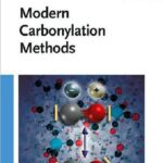 خرید و دانلود نسخه کامل کتاب Modern Carbonylation Methods