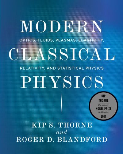 خرید و دانلود نسخه کامل کتاب Modern classical physics: optics, fluids, plasmas, elasticity, relativity, and statistical physics_68be49c61be26.jpeg خرید و دانلود نسخه کامل کتاب Modern classical physics: optics, fluids, plasmas, elasticity, relativity, and statistical physics