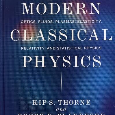 خرید و دانلود نسخه کامل کتاب Modern Classical Physics: Optics, Fluids, Plasmas, Elasticity, Relativity, and Statistical Physics