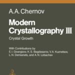 خرید و دانلود نسخه کامل کتاب Modern Crystallography. Volume 3. Crystal Growth