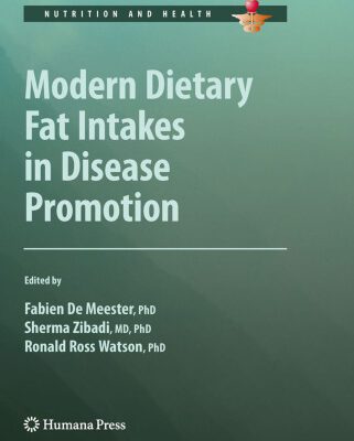 خرید و دانلود نسخه کامل کتاب Modern Dietary Fat Intakes in Disease Promotion