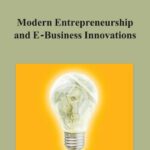 خرید و دانلود نسخه کامل کتاب Modern Entrepreneurship and E-Business Innovations