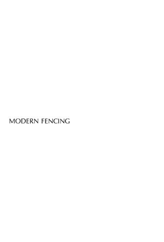 خرید و دانلود نسخه کامل کتاب Modern fencing: Foil, epee, sabre from initiation to competition_68cc22e5b25cd.jpeg خرید و دانلود نسخه کامل کتاب Modern fencing: Foil, epee, sabre from initiation to competition
