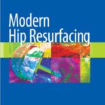 خرید و دانلود نسخه کامل کتاب Modern Hip Resurfacing