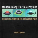 خرید و دانلود نسخه کامل کتاب Modern Many-Particle Physics. Atomic Gases, Quantum Dots and Quantum Fluids