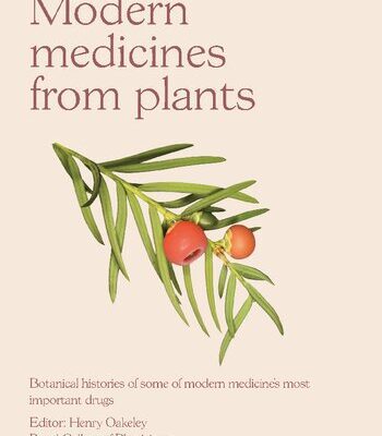 خرید و دانلود نسخه کامل کتاب Modern Medicines from Plants: Botanical histories of some of modern medicine’s most important drugs