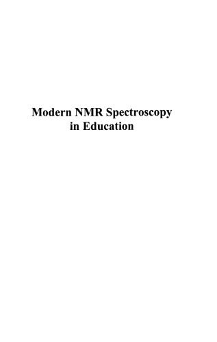 خرید و دانلود نسخه کامل کتاب Modern NMR Spectroscopy in Education_68be76b83f702.jpeg خرید و دانلود نسخه کامل کتاب Modern NMR Spectroscopy in Education