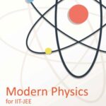 خرید و دانلود نسخه کامل کتاب Modern Physics for IIT JEE