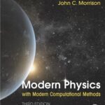خرید و دانلود نسخه کامل کتاب Modern Physics with Modern Computational Methods: for Scientists and Engineers