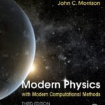 خرید و دانلود نسخه کامل کتاب Modern Physics with Modern Computational Methods