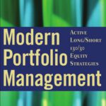 خرید و دانلود نسخه کامل کتاب Modern Portfolio Management: Active Long/Short 130/30 Equity Strategies (Wiley Finance)