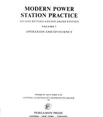 خرید و دانلود نسخه کامل کتاب Modern power station practice/ 7, Operation and efficiency.