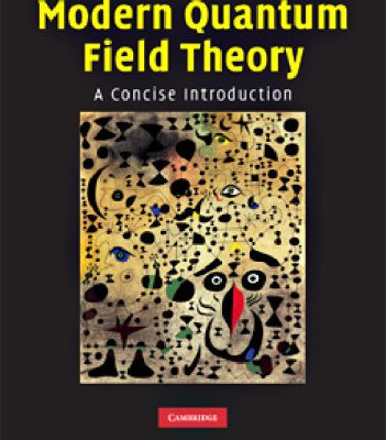 خرید و دانلود نسخه کامل کتاب Modern Quantum Field Theory: A Concise Introduction