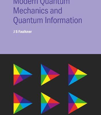 خرید و دانلود نسخه کامل کتاب Modern Quantum Physics: A Practical Applications Approach