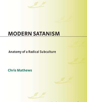 خرید و دانلود نسخه کامل کتاب Modern Satanism: Anatomy of a Radical Subculture