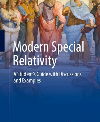 خرید و دانلود نسخه کامل کتاب Modern Special Relativity  – A Student’s Guide with Discussions and Examples