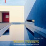 خرید و دانلود نسخه کامل کتاب Modern Traditions: Contemporary Architecture in India  Architecture   Design