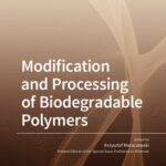 خرید و دانلود نسخه کامل کتاب Modification and Processing of Biodegradable Polymers