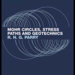 خرید و دانلود نسخه کامل کتاب Mohr Circles, Stress Paths and Geotechnics