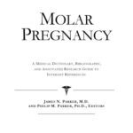 خرید و دانلود نسخه کامل کتاب Molar Pregnancy – A Medical Dictionary, Bibliography, and Annotated Research Guide to Internet References