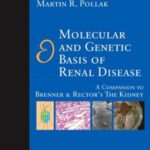 خرید و دانلود نسخه کامل کتاب Molecular and Genetic Basis of Renal Disease: A Companion to Brenner and Rector’s The Kidney