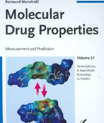خرید و دانلود نسخه کامل کتاب Molecular Drug Properties. Measurement and Prediction