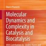 خرید و دانلود نسخه کامل کتاب Molecular Dynamics and Complexity in Catalysis and Biocatalysis
