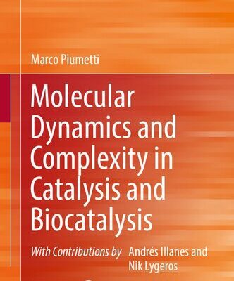 خرید و دانلود نسخه کامل کتاب Molecular Dynamics and Complexity in Catalysis and Biocatalysis