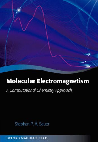 خرید و دانلود نسخه کامل کتاب Molecular Electromagnetism: A Computational Chemistry Approach_68bec14f2d708.jpeg خرید و دانلود نسخه کامل کتاب Molecular Electromagnetism: A Computational Chemistry Approach