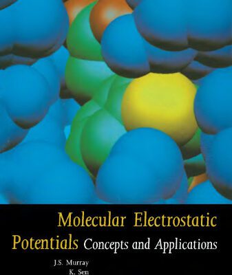 خرید و دانلود نسخه کامل کتاب Molecular Electrostatic Potentials: Concepts and Applications