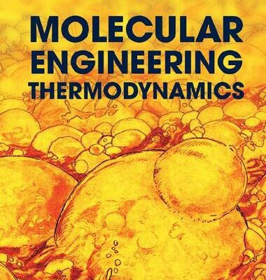 خرید و دانلود نسخه کامل کتاب Molecular Engineering Thermodynamics