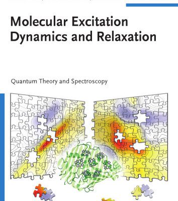 خرید و دانلود نسخه کامل کتاب Molecular Excitation Dynamics and Relaxation