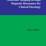 خرید و دانلود نسخه کامل کتاب Molecular Imaging Through Magnetic Resonance for Clinical Oncology