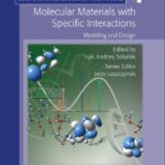 خرید و دانلود نسخه کامل کتاب Molecular Materials with Specific Interactions – Modeling and Design