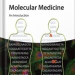 خرید و دانلود نسخه کامل کتاب Molecular Medicine: An Introduction 1st Edition by Jens Kurreck