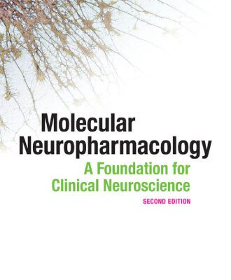 خرید و دانلود نسخه کامل کتاب Molecular Neuropharmacology: A Foundation for Clinical Neuroscience