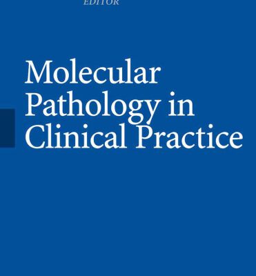 خرید و دانلود نسخه کامل کتاب Molecular Pathology in Clinical Practice