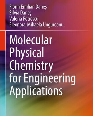خرید و دانلود نسخه کامل کتاب Molecular Physical Chemistry for Engineering Applications