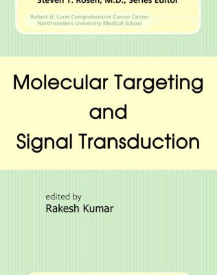 خرید و دانلود نسخه کامل کتاب Molecular Targeting and Signal Transduction (Cancer Treatment and Research)