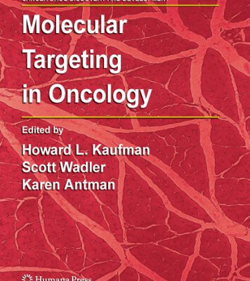 خرید و دانلود نسخه کامل کتاب Molecular Targeting in Oncology (Cancer Drug Discovery and Development)