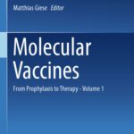 خرید و دانلود نسخه کامل کتاب Molecular Vaccines: From Prophylaxis to Therapy – Volume 1