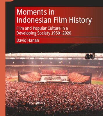 خرید و دانلود نسخه کامل کتاب Moments in Indonesian Film History Film and Popular Culture in a Developing Society 1950-2020