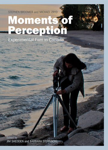 خرید و دانلود نسخه کامل کتاب Moments of Perception: Experimental Film in Canada_68d675238bae2.jpeg خرید و دانلود نسخه کامل کتاب Moments of Perception: Experimental Film in Canada
