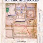 خرید و دانلود نسخه کامل کتاب Monastic Archaeology