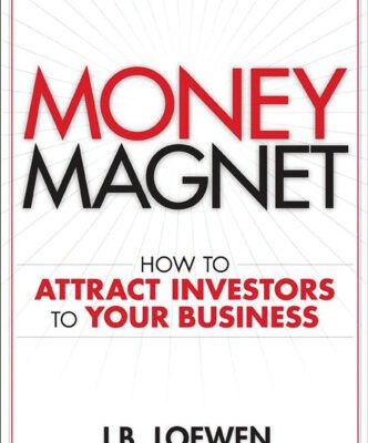 خرید و دانلود نسخه کامل کتاب Money Magnet: How to Attract Investors to Your Business