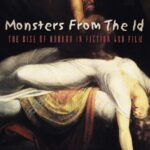 خرید و دانلود نسخه کامل کتاب Monsters From The Id: The Rise Of Horror In Fiction And Film